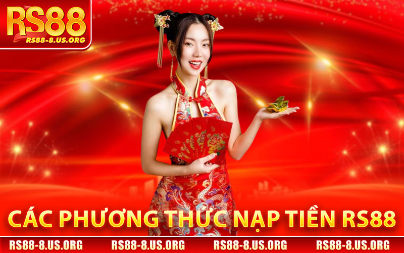 Các Phương Thức Nạp Tiền RS88