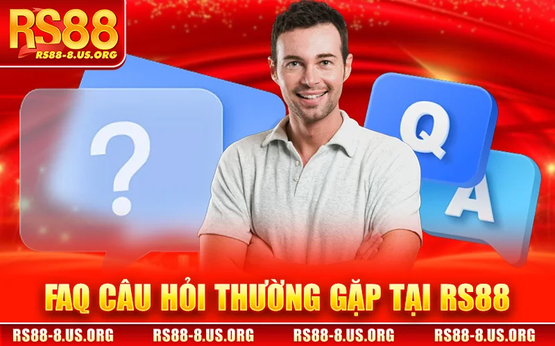 RS88 – Trang Chủ rs88.com Chính Thức | Đăng Ký Nhận 88K 13 Giải đáp cụ thể 3 khúc mắc của bet thủ về RS88