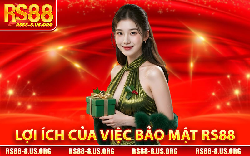 Bảo Mật RS88 – An Toàn Thông Tin & Giao Dịch Tuyệt Đối 2 Lợi Ích Của Việc Sử Dụng Bảo Mật RS88
